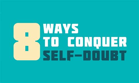 8 Ways To Conquer Self Doubt Infographic