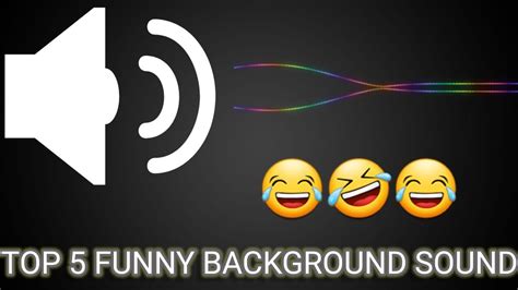 Top 5 Funny Background Sound Effects 🤣 😄 😂 Non Copyright Youtube