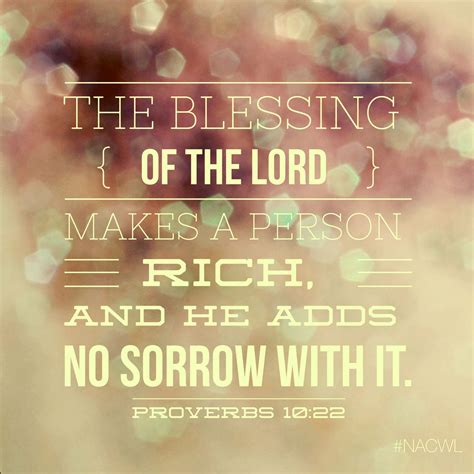 The blessings of the Lord makes rich and he adds no trouble to it