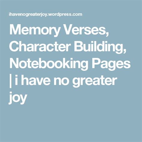 Memory Verses Character Building Notebooking Pages I Have No