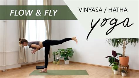 FLOW FLY Min Vinyasa Hatha Flow Yoga Class YouTube