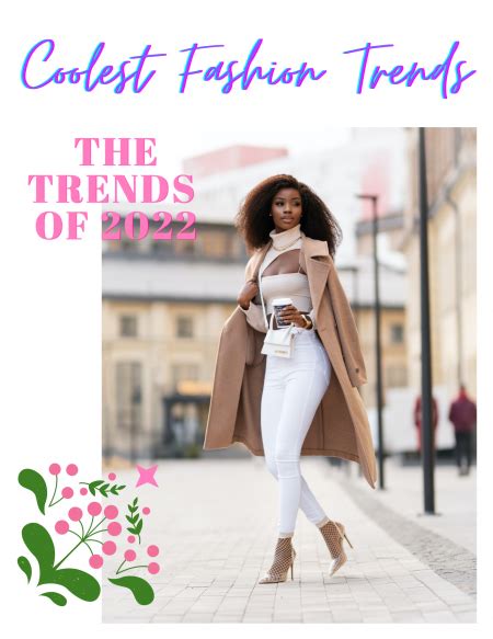 The Coolest Fashion Trends In 2022 A Must Read