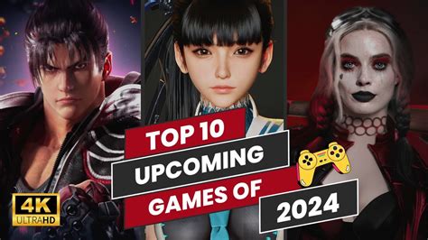 Top 10 Upcoming Games Of 2024 For Pc And Playstation 4k Youtube