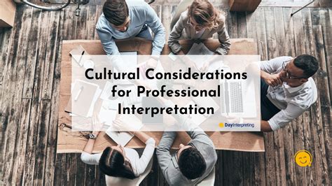 Cultural Considerations For Interpretation The Professional Way