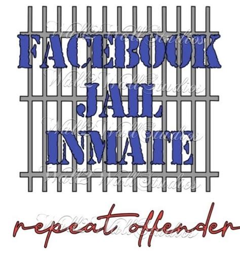 Facebook Jail Inmate Repeat Offender Svg Social Media Humor Etsy