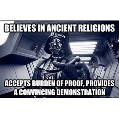 Believesinancientireligions Accepts Burden Of Proof Provides A