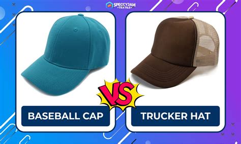Baseball Cap Vs Trucker Hat What Is The Difference