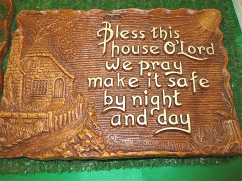 Bless This House O Lord We Pray Make it safe by night and day wall