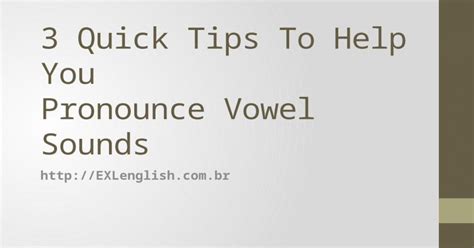 3 Tips For Pronouncing Vowel Sounds In English Phonics Guidelines