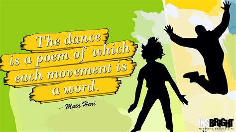 Inspirational Dance Quotes From Famous Dancers Shila Stories