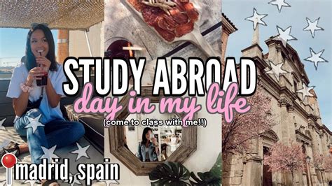 Study Abroad Vlog Class And Exploring Madrid Spain Youtube