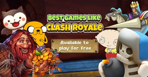 Games Like Clash Royale Best Games You Can Try Playing