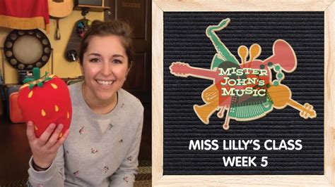 Miss Lillys Music Class Week 5 Youtube