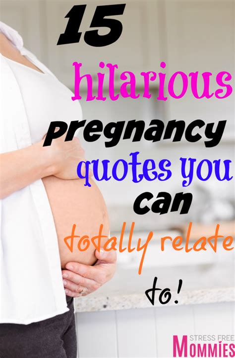 15 Hilarious Pregnancy Quotes You Can Totally Relate To