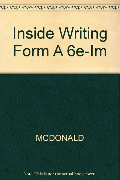 Inside Writing Form A 6e Im Mcdonald 9781413021905 Books