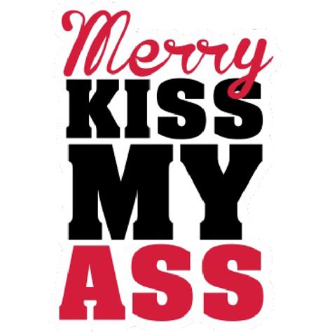 merry kiss my ass stickerni tn