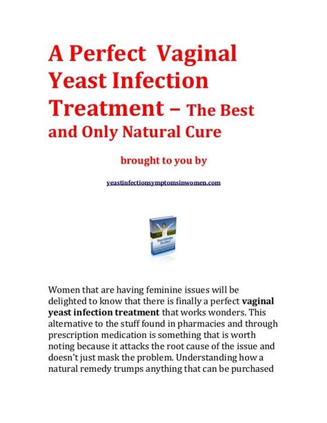 A Perfect Vaginal Yeast Infection Treatment The Best And Only Natura