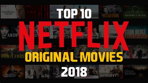 Top 10 Best Netflix Original Movies To Watch Now 2018
