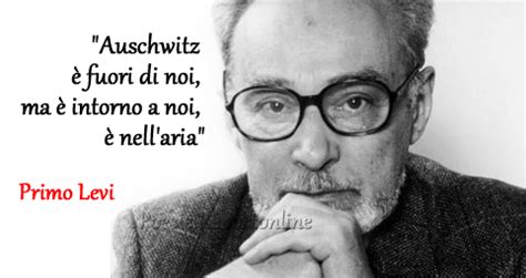 Presento una raccolta di frasi, citazioni e aforismi di primo. Frasi del libro Se questo è un uomo - Primo Levi - Frasi ...