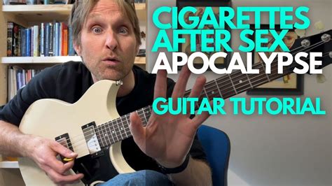 Apocalypse By Cigarettes After Sex Guitar Tutorial Guitar Lessons