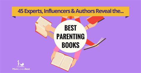 45 Experts & Authors Share The Best Parenting Books For ...