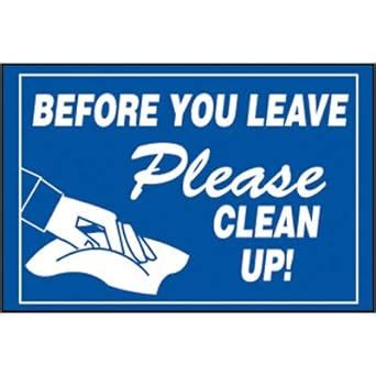 Housekeeping Signs Before You Leave Please Clean Up W X H