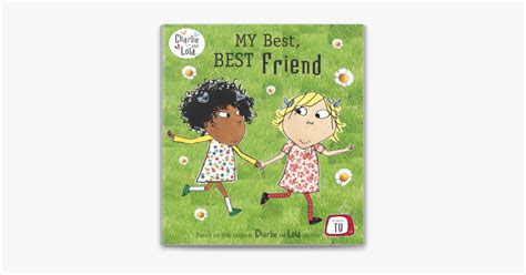 ‎charlie And Lola My Best Best Friend On Apple Books