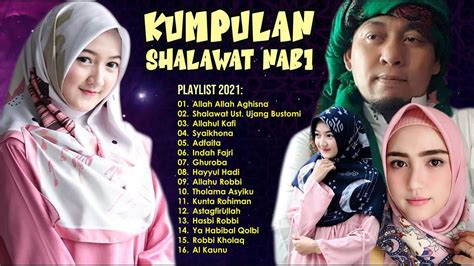 Playlist 2021 Sholawat Kang Ujang Bustomi Cirebon Kumpulan Sholawat