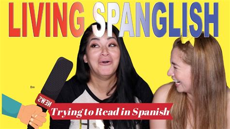 Living Spanglish Trying To Read The News In Spanish And English Youtube