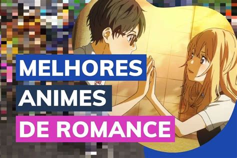 Melhores Animes De Romance Escolar Para Todos Os Gostos Hot Sex Picture