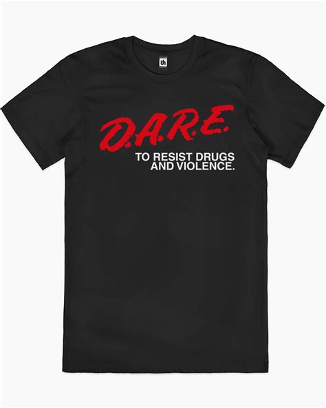 Dare To Resist Drugs And Violence T Shirt Retro T Shirt Nz Threadheads
