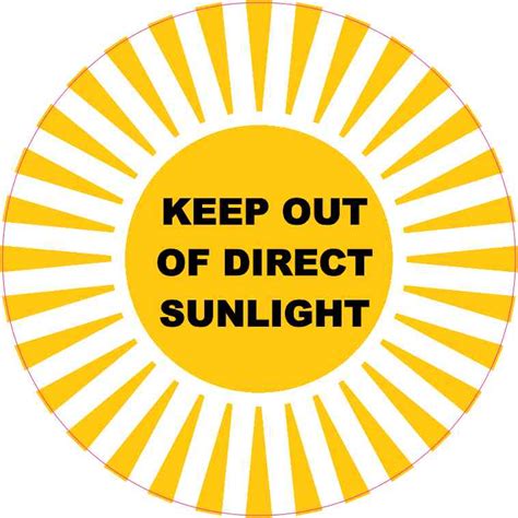 5in X 5in Keep Out Of Direct Sunlight Sticker Stickertalk