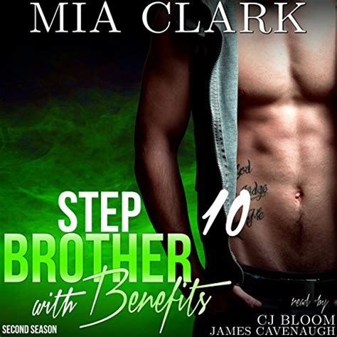 Stepbrother With Benefits 10 Stepbrother With Benefits 10 Audiobook Free By Mia Clark Free
