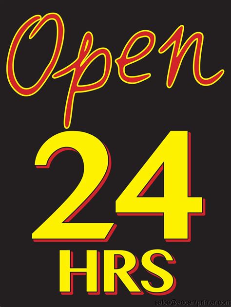 Open 24 Hrs Retail Display Sign 18w X 24h Full Color