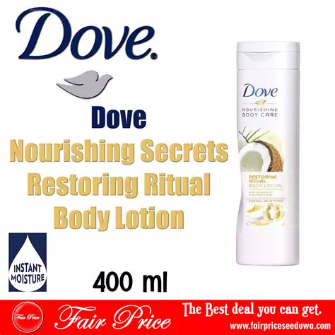 Dove Nourishing Secrets Restoring Ritual Body Lotion 400ml Fair Price Seeduwa