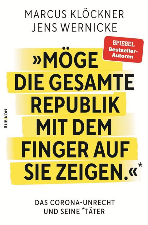 Möge Die Gesamte Republik Mit Dem Finger Auf Sie Zeigen Von Marcus Klöckner Buch 978