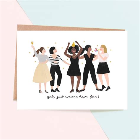 Girls Just Wanna Have Fun Greeting Card By Jade Fisher