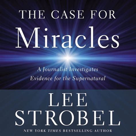 Review Of The Case For Miracles By Lee Strobel Book You Are Awesome