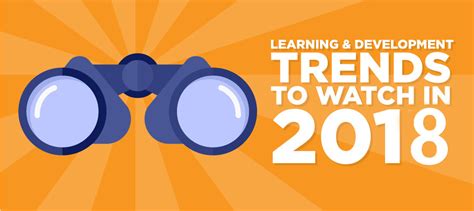5 Learning And Development Trends You Will See In 2018
