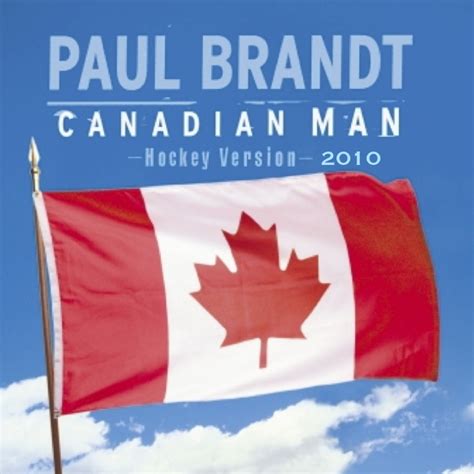 Brandt Paul Canadian Man Hockey Version