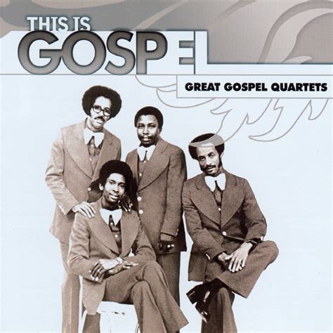 Best Buy This Is Gospel Great Gospel Quartets Cd