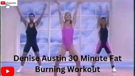 Denise Austin Minute Fat Burning Workout Youtube