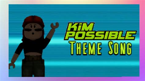 kim possible music video then song youtube