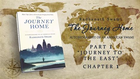 The Journey Home Part 1 Chapter 1 Audiobook By Radhanath Swami