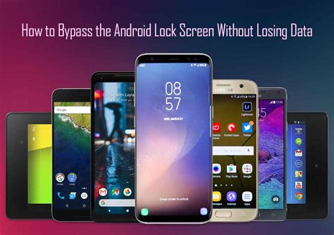 Updated 3 Methods To Bypass Android Lock Screen Without Losing Data