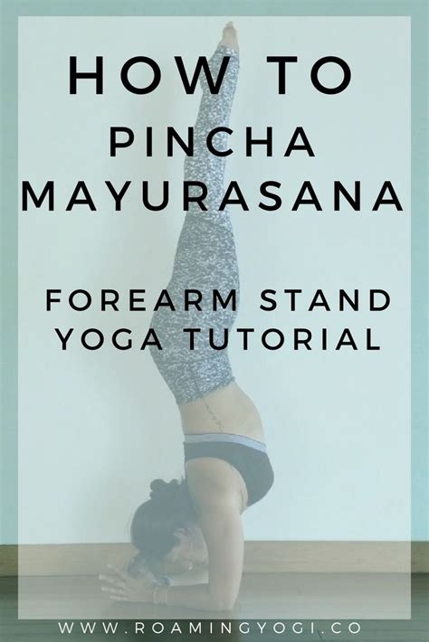 Pincha Mayurasana Is A Tough Inversion But Dont Let That Deter You This Yoga For Strength