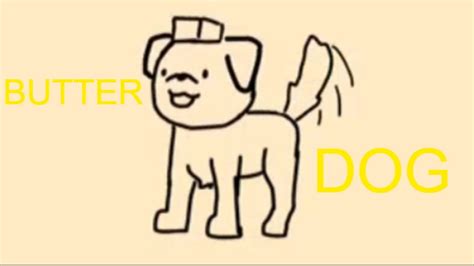 Butter Dog Youtube