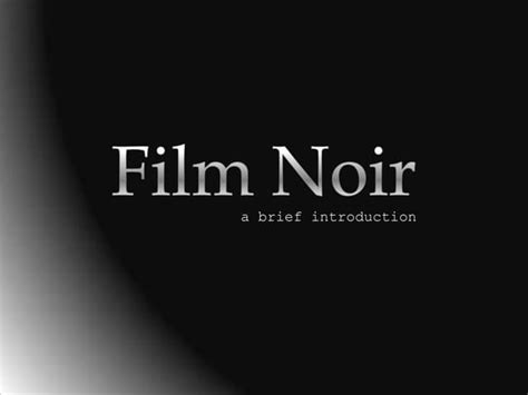 Key Aspects Of Film Noir