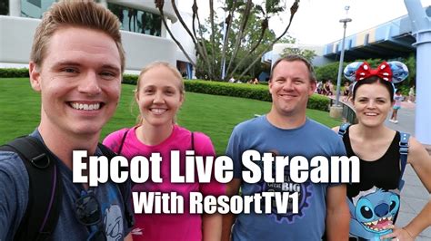 Friday Night Live Stream From Epcot With Resorttv1 Walt Disney World