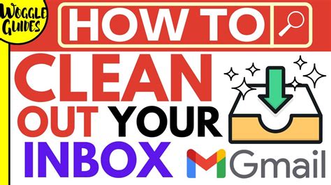 How To Clean Up Gmail Inbox Fast Youtube